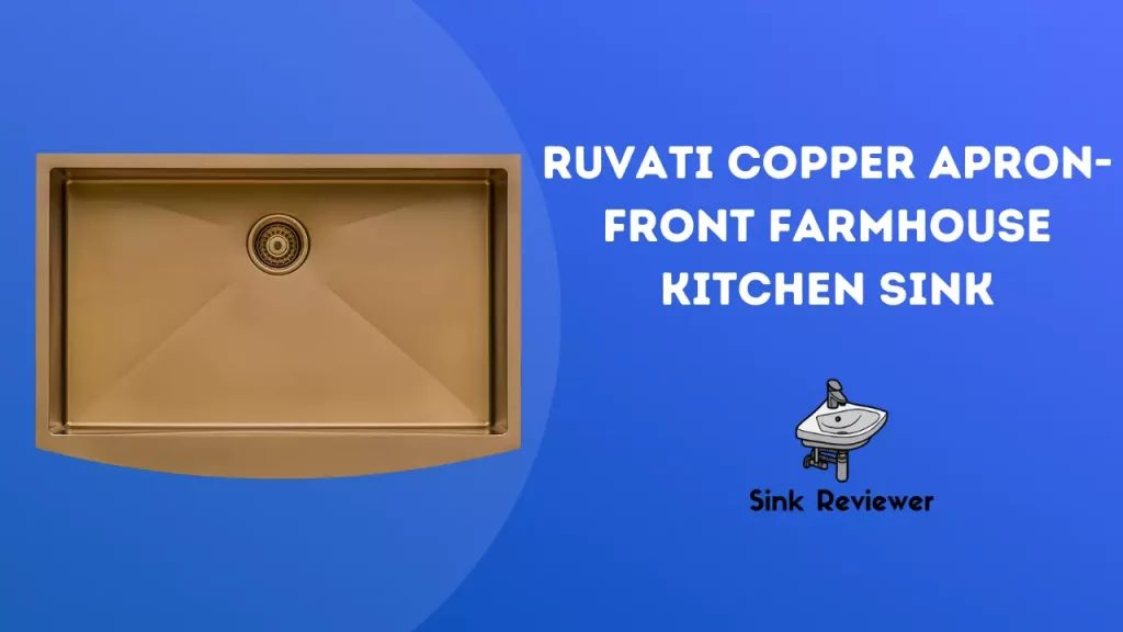 Ruvati Copper Apron-Front Farmhouse Kitchen Sink Reviewed Sink Reviewer