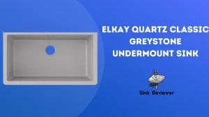 Elkay Quartz Classic Greystone Undermount Sink