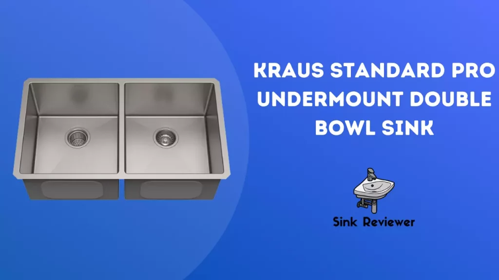 Kraus Standard PRO Undermount Double Bowl Sink Reviewed Sink Reviewer