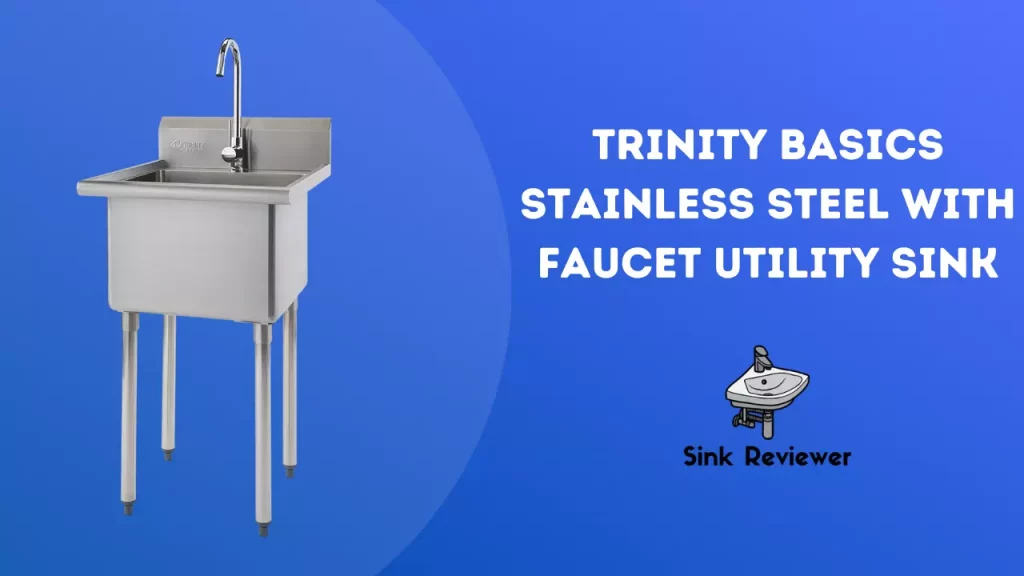 TRINITY Basics Stainless Steel With Faucet Utility Sink Reviewed Sink Reviewer
