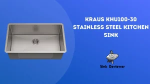 Kraus KHU100-30 Stainless Steel Kitchen Sink