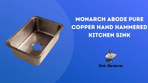 Monarch Abode Pure Copper Hand Hammered Kitchen Sink